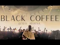 Lagu  🔥 AFRO / MELODIC HOUSE 2025 - DEEP \u0026 HYPNOTIC SET 🔥 BLACK COFFEE