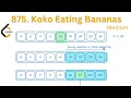 875 Koko Eating Bananas Binary Search Python Leetcode