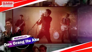 Download Marvells - Dan Orang Itu Aku (OFFICIAL) MP3