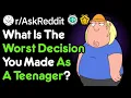 The Worst Decision You Can Make As A Teen Teenager Stories