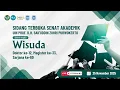 Lagu SIDANG TERBUKA SENAT AKADEMIK UIN PROF. K.H. SAIFUDDIN ZUHRI PURWOKERTO WISUDA SARJANA KE-69