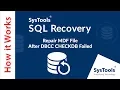 Repair MDF File After DBCC CHECKDB Failed Best Tool to Repair MDF File SysTools