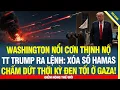 Download Lagu NÓNG: Washington nổi cơn thịnh nộ! TT Trump ra lệnh: Xóa sổ Hamas, chấm dứt thời kỳ đen tối ở Gaza!