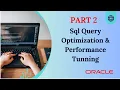 SQL Tuning Tips Boost Your Database Performance Part 2 How to optimize SQL Queries SQL Tuning