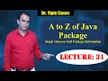 Java OOPS - 31 Java Package CS Teachers Dr Vipin Classes