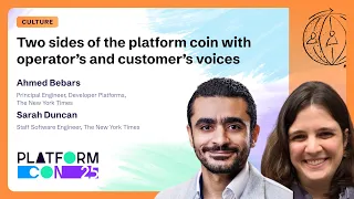 Two sides of the platform coin with operator s and customer s voices - Ahmed Bebars Sarah Duncan