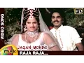 Download Lagu Jagan Mohini Tamil Movie | Raja Raja Video Song | Jayamalini | Narasimha Raju | Vijaya Krishnamurthy