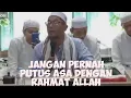 Download Lagu GURU AHMAD RIFANI ||| JANGAN PERNAH PUTUS ASA DENGAN RAHMAT ALLAH