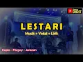 Download Lagu LESTARI - Musik Lirik - Koplo Pargoy Jaranan