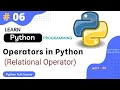 Relational Operators in Python Comparison Operators Python Tutorial Part