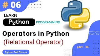 Relational Operators in Python Comparison Operators Python Tutorial Part