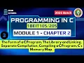 Module 1 Chapter 2 Part 2 Library and Linking Separate Compilation Compiling Programming in C