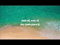 Costi x Adrian Saguna x Benzol - Solo tu (Lyrics)