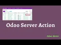 Server Action In Odoo Add Action To Action Button In Odoo Odoo Server Action