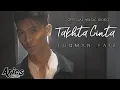 Download Lagu Luqman Faiz - Takhta Cinta (Official Music Video with Lyric) HD