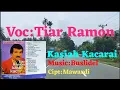 Download Lagu Kasiah Kacarai#Tiar Ramon