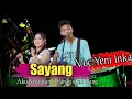 Download Lagu Sayang Koplo - Yeni Inka Terbaru(Aku Kecapean Seharian Cari Uang Cover Kendang