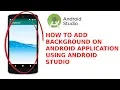 Android studio - How to add background picture on android studio project