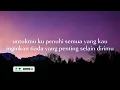 Pilot-Sepanjang Hidupku || (Lirik Lagu)