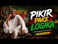 COVER PIKIR PAKE LOGIKA - DJ DESA, ECKO SHOW, MOWZA, PACE NENONG-VERSI RAGAE (musik timur24 jam)