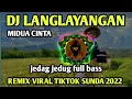 Lagu DJ MIDUA CINTA | REMIX SUNDA TERBARU FULL BASS 2021 - DJ SUNDA VIRAL FULL BASS JEDAG JEDUG TERBARU