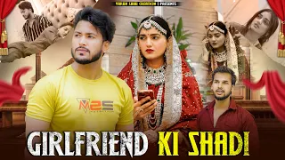 girlfriend ki shaadi saiyaaraa varun sahu pyarivarsha