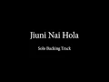 Download Lagu Jiunu Nai Hola | Guitar Solo Backing Track (With Chords) | Tribal Rain