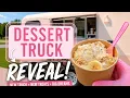 FIRST LOOK at OUR NEW DESSERT FOOD TRUCK DAY IN THE LIFE OF A BAKERY OWNER FULL TOUR REVEAL