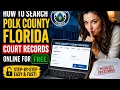 How to search Polk County Florida court records online for free