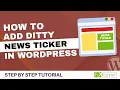 How To Add Ditty News Ticker In WordPress