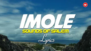 sounds of salem imole lyrics 