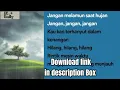 Kunto Aji 'Jangan Melamun Saat Hujan' Lyrics Video