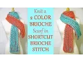 Easy 2 Color Brioche Scarf In SHORTCUT 2 Color Brioche Stitch - Free Knitting Pattern YayForYarn