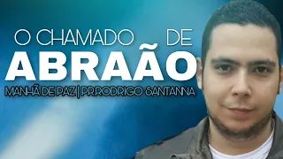 O CHAMADO DE ABRAÃO