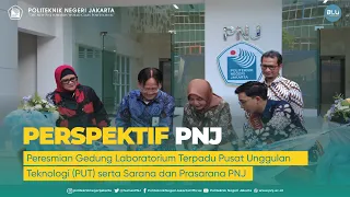 Download [ PNJ PERSPEKTIF ] - Peresmian Gedung Laboratorium Terpadu Pusat Unggulan Teknologi (PUT) PNJ MP3