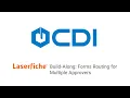 Laserfiche Build-Along Forms Routing for Multiple Approvers