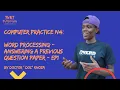 Computer Practice N4 - Word Processing Episode 1