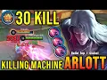 Download Lagu 30 Kills!! Arlott The Killing Machine!! - Build Top 1 Global Arlott ~ MLBB