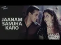 Lagu JANAM SAMJHA KARO [BOUNCE THE CLUB MIX] - DJ MAANA || LAXMI YADAV ||
