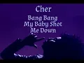Bang Bang My Baby Shot Me Down (1987) - Cher | Lyric Video