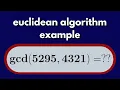 Number Theory The Euclidean Algorithm Example 1