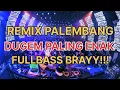 Download Lagu REMIX PALEMBANG FUNKOT TERBARU || DUGEM PALING ENAK SEDUNIA #dj #remixpalembangterbaru #dugem