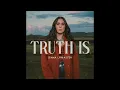 Jenna LaMaster - Truth Is (Official Audio)