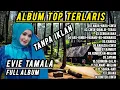 Download Lagu Evie Tamala Full Album Lawas, Dangdut Lawas Evie Tamala Dangdut Original Tanpa Iklan Terlaris