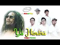 Download Lagu Ya Hanana - Fairuz Band Ft Hamed Uye II Reggae Version