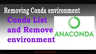 Removing Conda Environment - List and remove conda environment