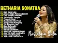 Download Lagu Betharia Sonata || Kesehatan yang baik, semoga Tuhan meridhoi saya, suara yang dapat dipercaya