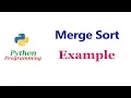 Merge Sort in Python Programming Example
