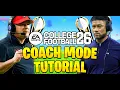College Football 26 Coach Mode Tutorial