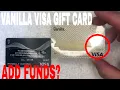 Can You Add Money To Vanilla Visa Debit Gift Card